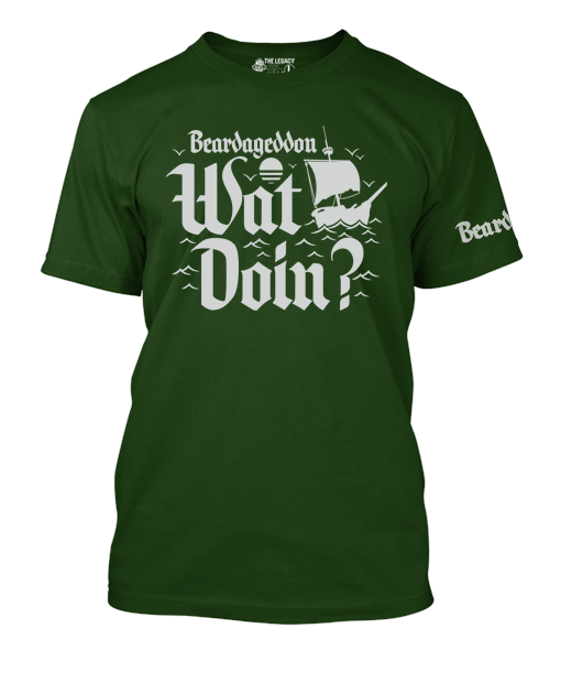 Beardageddon Wat Doin? T-Shirt