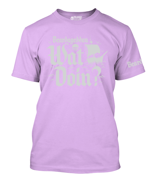 Beardageddon Wat Doin? T-Shirt