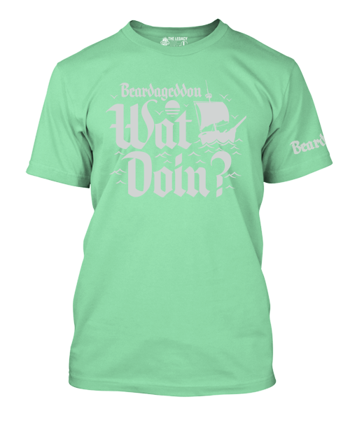 Beardageddon Wat Doin? T-Shirt